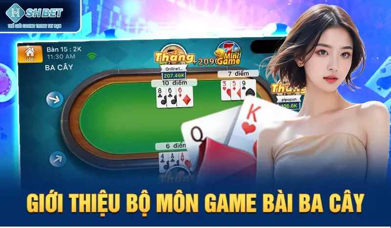 Giới thiệu bộ môn game bài Ba cây