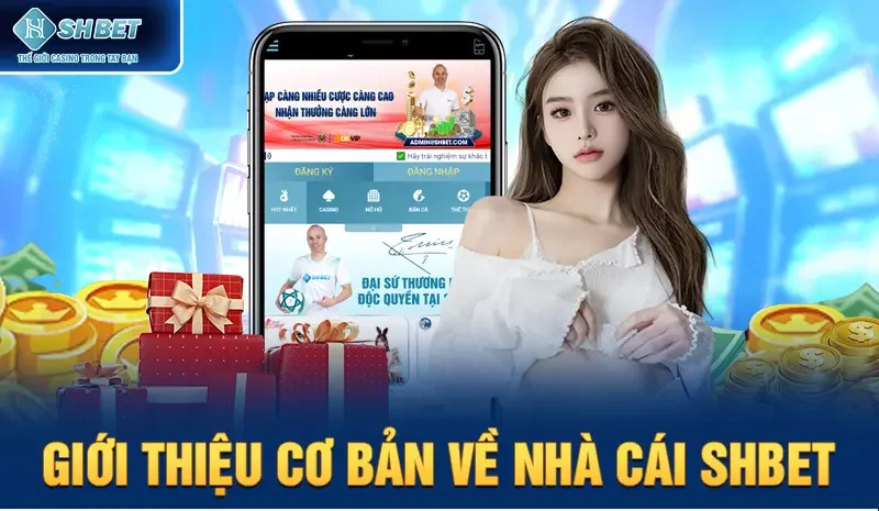 Giới thiệu cơ bản về nhà cái SHBET