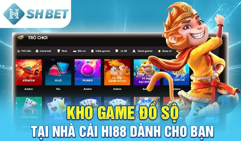 Kho game đồ sộ tại nhà cái Hi88 dành cho bạn