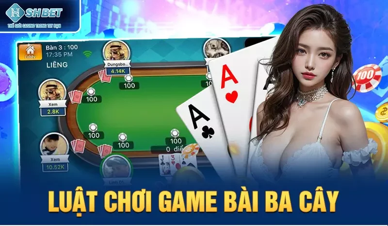 Luật chơi game bài Ba cây