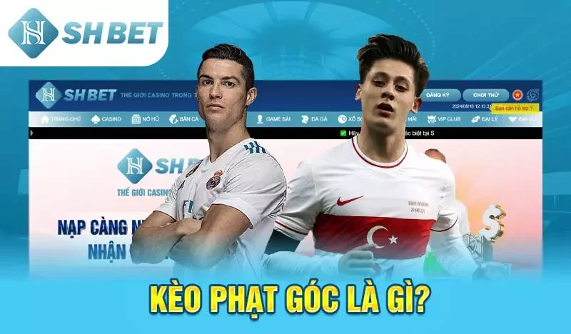 Kèo phạt góc là gì?